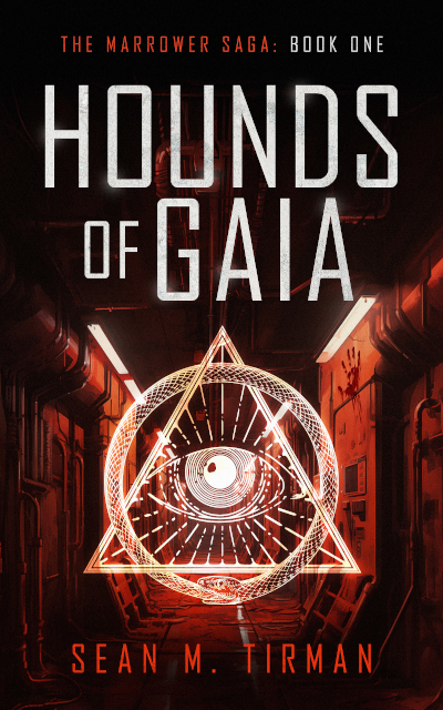 Cover of Sean M. Tirman’s science fiction novel Hounds of Gaia