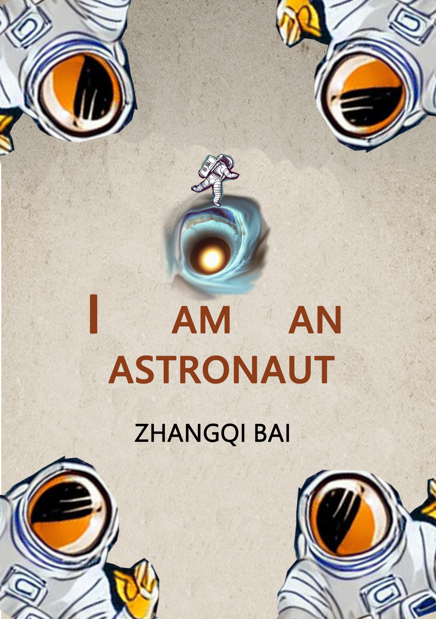 Cover of Zhangqi Bai's science fiction novel I Am An Astronaut