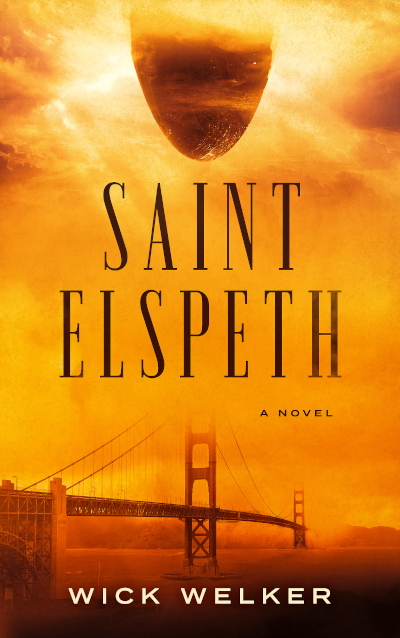 Cover of Wick Welker’s science fiction novel Saint Elspeth