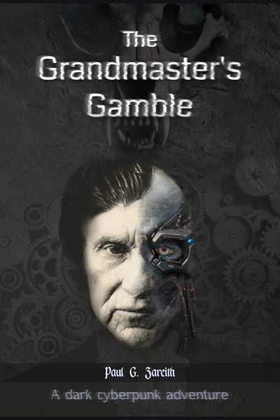 Cover of Paul G. Zareith’s science fiction novel The Grandmaster’s Gamble